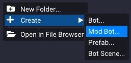 The Asset Browser right-click menu with Create expanded and Mod Bot... highlighted.